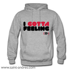 felpa, sweatshirt, i gotta feeling