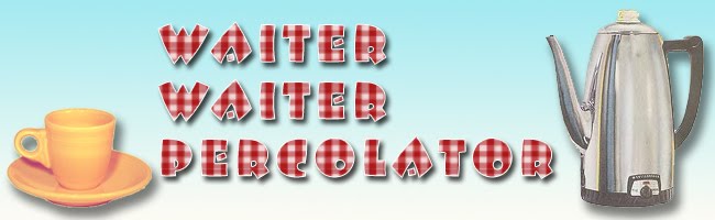 Waiter Waiter Percolator