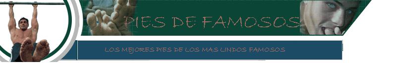 PIES DE FAMOSOS