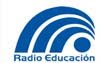 •> Radio Educación