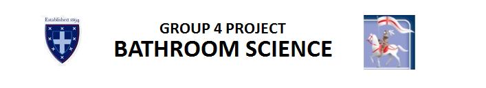 Group 4 Project - Bathroom Science