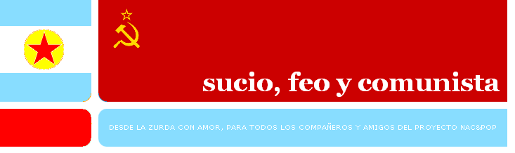 Sucio, feo y comunista ::: ¿Qué te pasa Clarín?