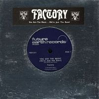 http://4.bp.blogspot.com/_7WL8YT7JOT0/SsZxOhhdiqI/AAAAAAAACYk/Xv6SbwJ9vNk/s320/Factory+-+You+Are+The+Music.jpg
