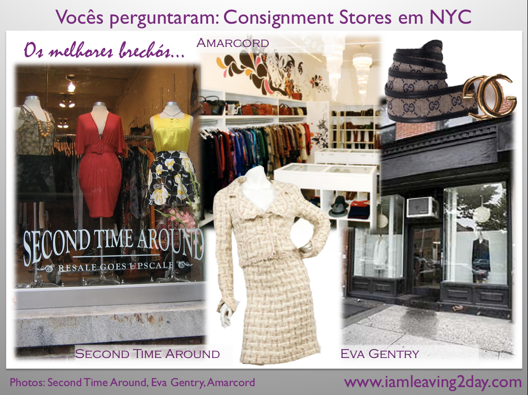 I am leaving today Vocês perguntaram Consignment Stores
