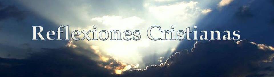 Reflexiones Cristianas
