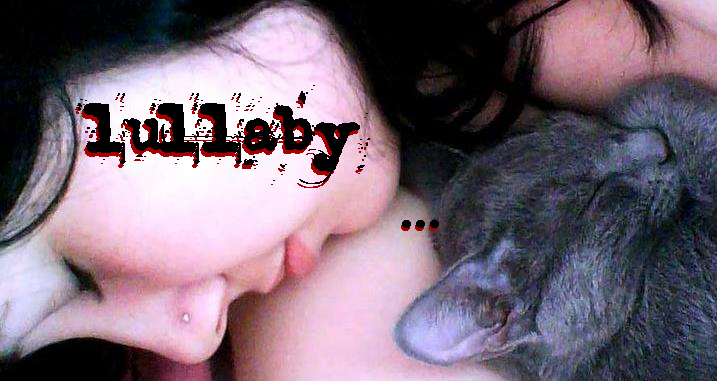 Lullaby ;*