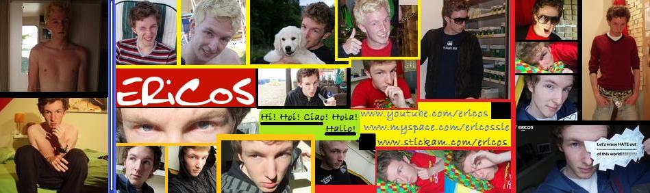THE REAL ERICOS!