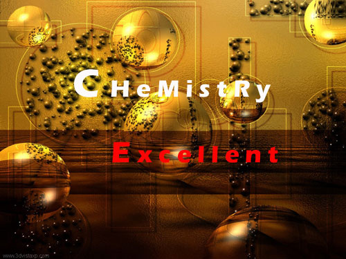 CHEMISTRY  EXCELLENT