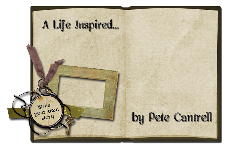 A Life Inspired - Pete Cantrell