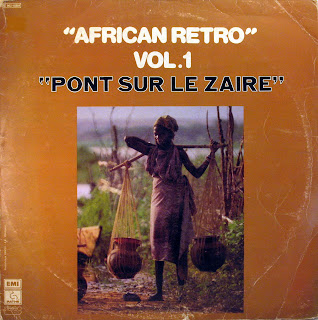 African Retro vol.1 'Pont sur le ZaГЇre' -Various Artists, PathГ© Marconi / EMI 1976