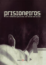Prisioneiros / Romance Policial