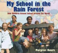 Book jacket for My School In The Rain Forest
