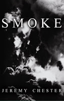 Smoke by Jeremy Chester Smoke by Jeremy Chester
