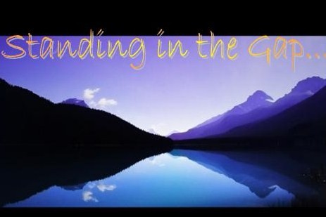 Standing In The Gap...