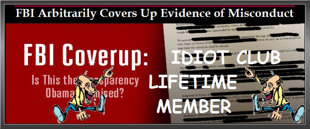Wednesday, December 9, 2010 - [ FBI Arbitrarily Covers Up Evidence of Misconduct ]