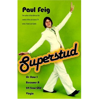 Superstud: Or How I Became a 24-Year-Old Virgin