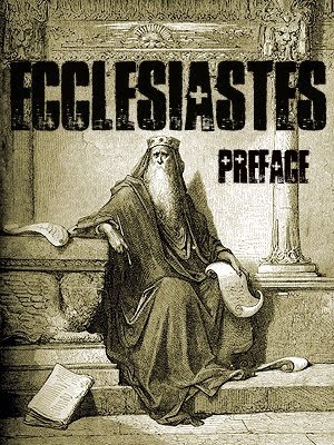 [EcclesiastesPreface]