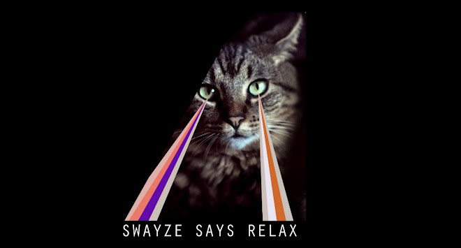 SWAYZE SAYS RELAX!