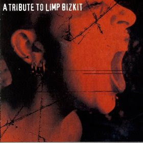 tribute to Limp Bizkit(album)