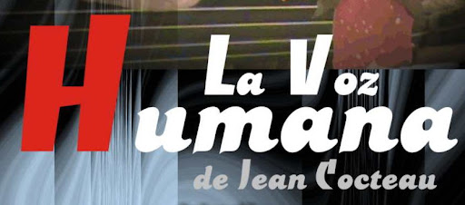 LA VOZ HUMANA DE JEAN COCTEAU