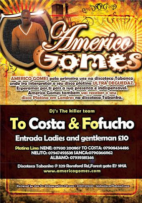 Americo Gomes @ Discoteca Tabanka - Londres
