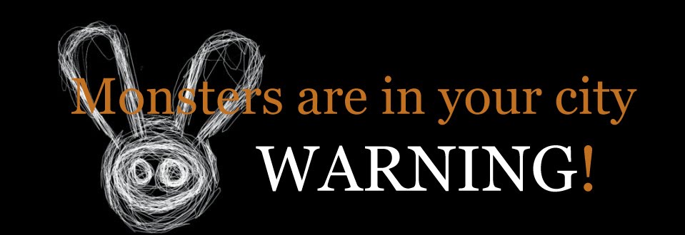 The monsters are in your city, WARNING!