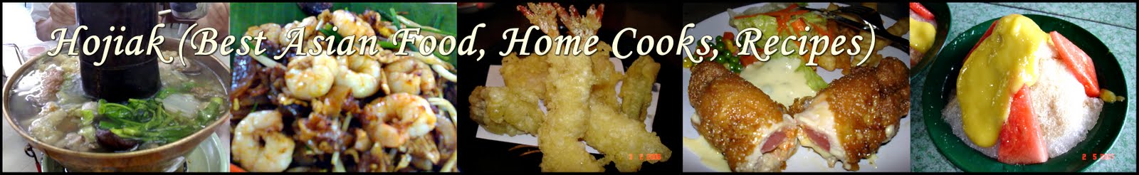 Ho Jiak (Best Asian Food, Home Cooks, Recipes)