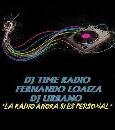 DJ TIME RADIO FERNANDO LOAIZA