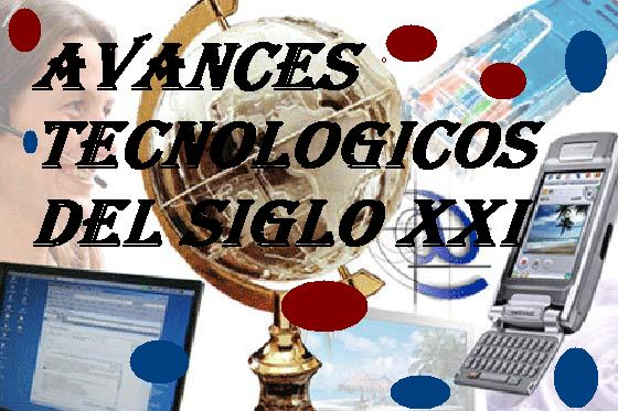 20 AVANCES TECNOLOGICOS 20 avances tecnologicos: