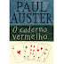 "O caderno vermelho", de Paul Auster: LIVRO