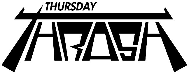 THURSDAY THRASH