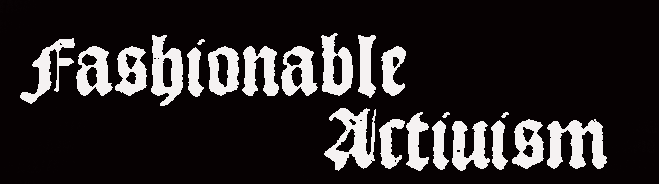 Fashionable Activism