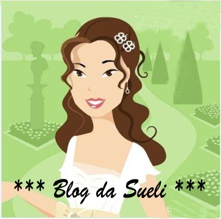 *** Blog da Sueli ***