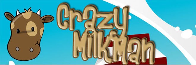 Crazy Milk Man