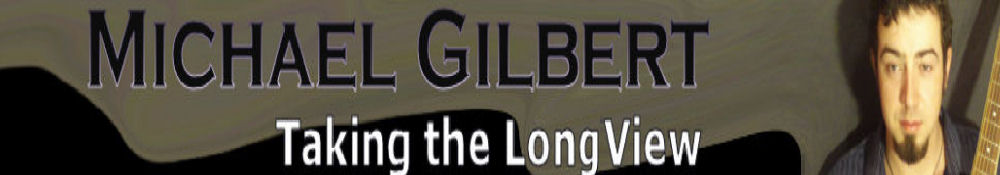 Michael Gilbert - Taking the LongView