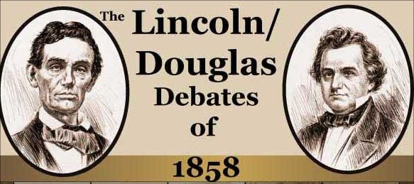 the lincoln-douglas debates of 1858 essay The most famous debate in the history of america occurred in 1858 between senator stephen a douglas, the most important figure in the democratic party, and abraham. the lincoln-douglas debates of 1858 essay The most famous debate in the history of america occurred in 1858 between senator stephen a douglas, the most important figure in the democratic party, and abraham.