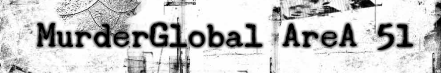 MurderGlobal - AreA 51