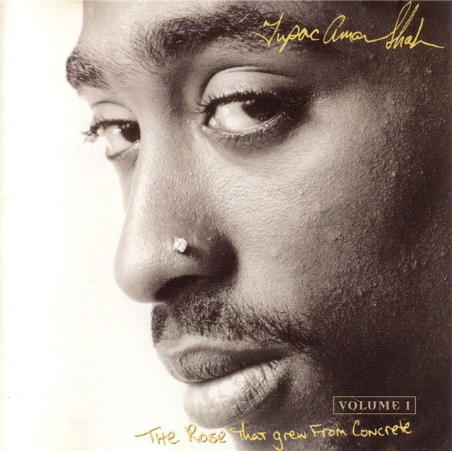2pac The Rose That Grew From The Concrete volume 1
