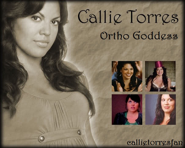 Callie Torres, Orthopedic Goddess