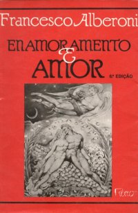 Alberoni, Francesco - Enamoramiento y Amor PDF