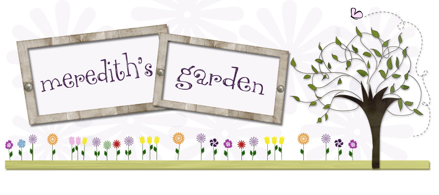 meredith's garden