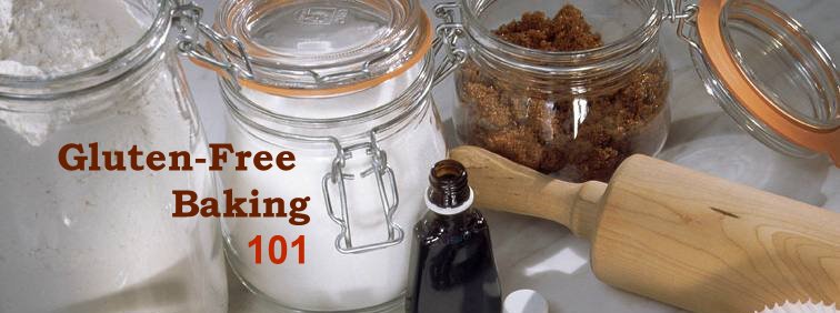 Gluten-Free Baking 101