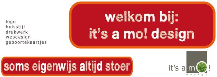 Welkom bij it's a mo! design