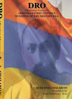 http://armenians-1915.blogspot.com DRO (Drastamat Kanayan): Armenia's First Defense Minister © This content Mirrored From http://armenians-1915.blogspot.com