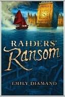 Raiders’ Ransom by Emily Diamand