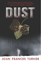 Giveaway:  Dust by Joan Frances Turner (3 copies)