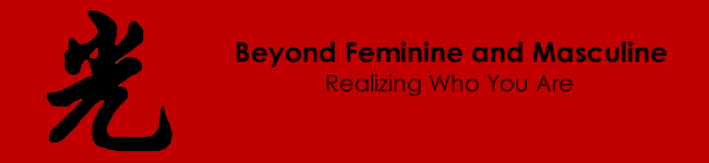 Beyond Feminine and Masculine