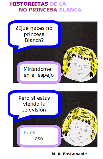 Historietas de la no princesa Blanca