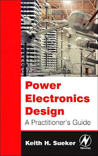 كتاب Power Electronics Design : A Practitioner's Guide  Power+Electronics+Design++A+Practitioners+Guide