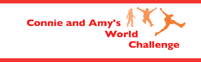 Connie and Amy's World Challenge